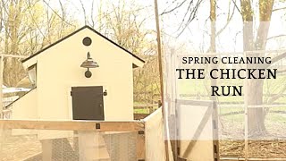 Spring Cleaning the Chicken Run