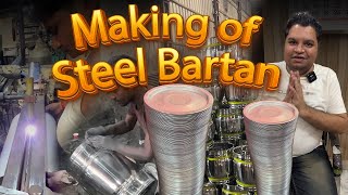 Making of Steel ke Bartan | How Steel Utensils are Made from Scratch | Mega Factories