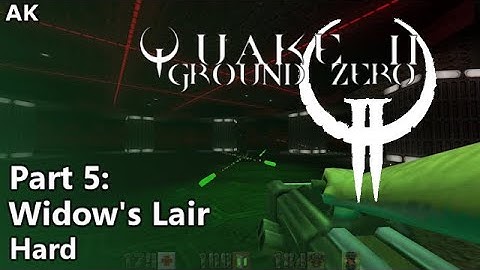 Quake 2: Ground Zero - Part 5: Widow