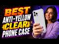 Best Anti Yellow Clear Phone Case 2026 - Buyer’s Guide - Rating ARK 💥