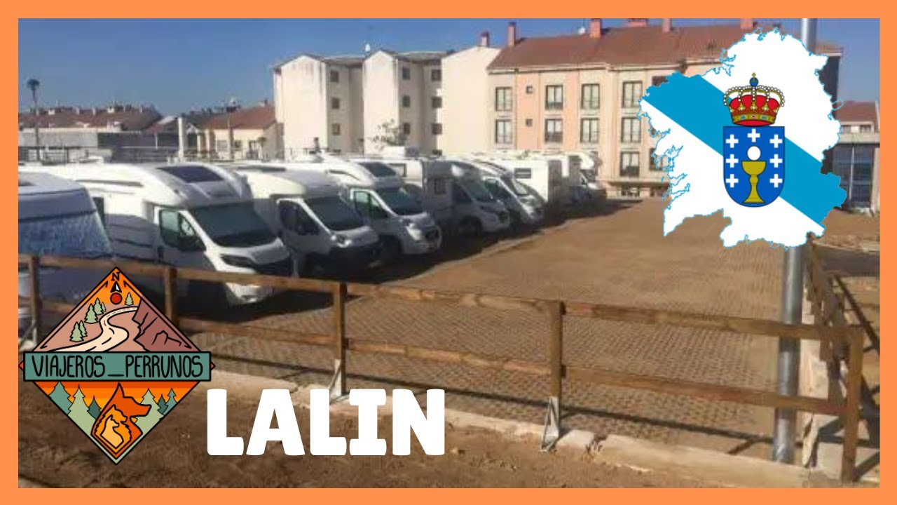 ✅ AREA DE AUTOCARAVANAS   LALIN PONTEVEDRA