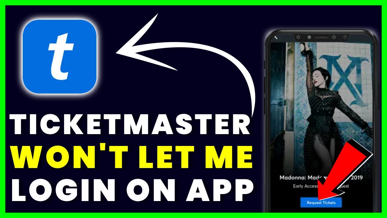 Ticketmaster App Won't Let Me Sign In How to Fix Ticketmaster App Won
