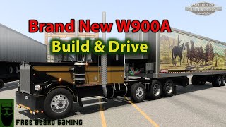 Moiza Mods’ New W900A | Build & Drive | American Truck Simulator