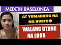 MEDITH SOBRANG TAAS NG TINGIN SARILI | HINDI MAGANDANG HALIMBAWA SA KABATAAN
