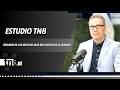 🎥 Estudio TN8 - Resumen de las noticias más relevantes de la semana