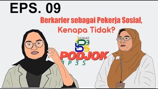 Podjok BP3S EPS. 09, Pekerja Sosial Untuk Kesejahteraan Sosial Di Indonesia.