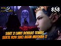 Saat 2 Limit Douluo Tewas Sekte Roh Suci Akan Musnah ‼️|| SOUL LAND 2 Novel 858 