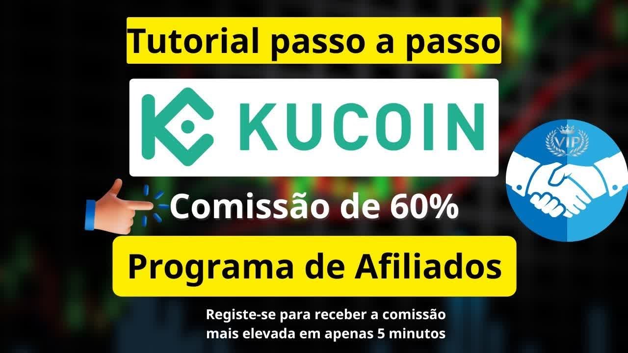 KuCoin Afiliados 2026: Cadastre-se em 5 Minutos e Ganhe 60% Comissão