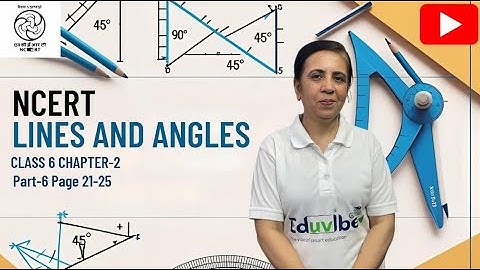 NCERT MATHS CLASS 6 GANITA PRAKASH CHAPTER 2 LINES AND ANGLES PART 6 PAGE 21-25