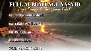 THE BEST NASYID SONG ALBUM OF THE CENTURY {Best & Most Popular Songs of 2025}