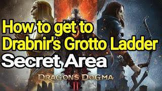 Dragon's Dogma 2 Drabnir's Grotto ladder - Secret Area