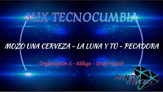 Miniatura de "Mix Tecnocumbia: Mozo Una Cerveza - La Luna y Tú - Pecadora ( Dj Andy Palacios )"
