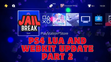 ps4 lua and webkit and jailbreak update part 2