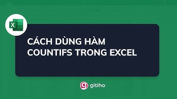 Cách dùng hàm COUNTIFS trong Excel để thống kê theo tên