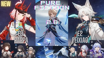 NEW Pure Fiction E0 Rappa & E2 Feixiao Honkai: Star Rail 2.6