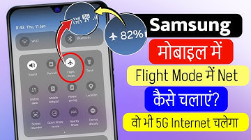 Samsung Mobile Flight Mode Me Net Kaise Chalaye - How To Use Internet In Flight Mode Samsung (2024)