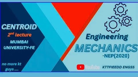 Mumbai University || Sem 1|| Engineering Mechanics- Centroid ⚙️|| Lecture-2|| NEP(2020)