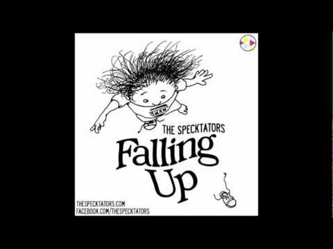 The Specktators - Falling Up