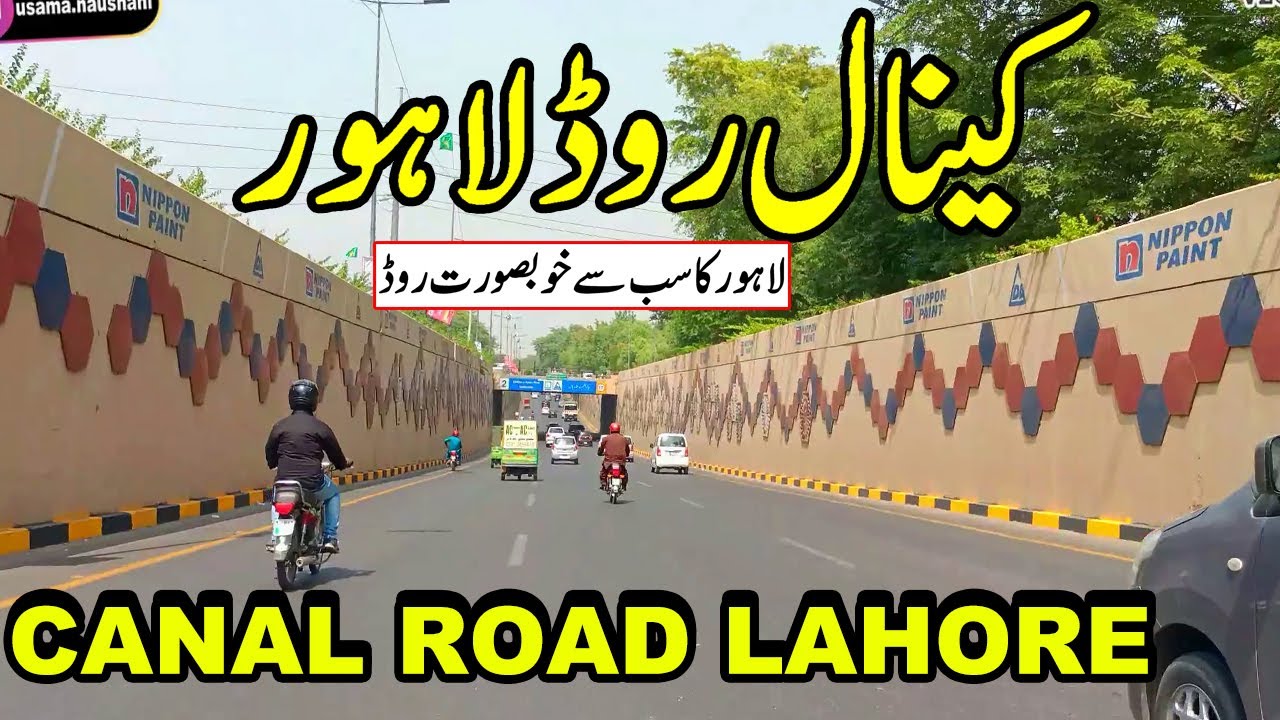 Canal Road LAHORE The Most Peaceful ad Beautiful road of Lahore