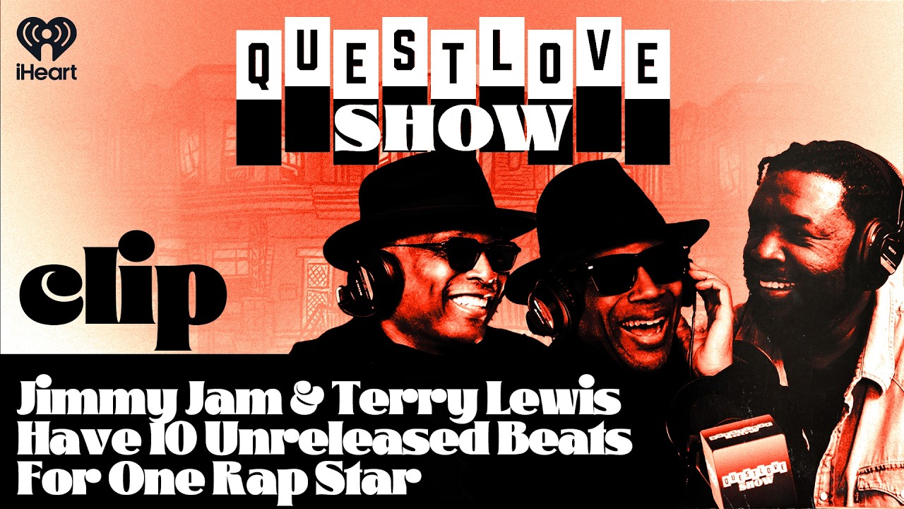 Jimmy Jam & Terry Lewis Have 10 Unreleased Beats For One Rap Star | Questlove Show