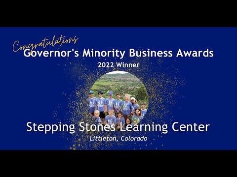 Governor's Minority Business Awards 2022 | Stepping Stones Learning Center of Littleton, Colorado