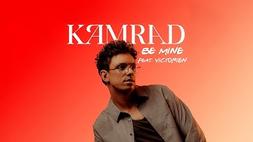 Thumbnail of KAMRAD - Be Mine feat. Victorien (Official Lyric Video)