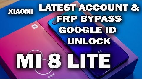 MI 8 LITE XIAOMI ACCOUNT AND FRP UNLOCK TEST POINT MIRACLE BOX