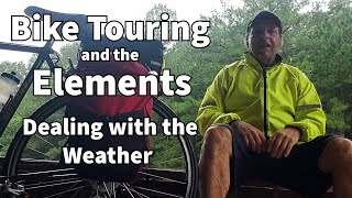 Bike Touring and the Elements Dealing with the Weather