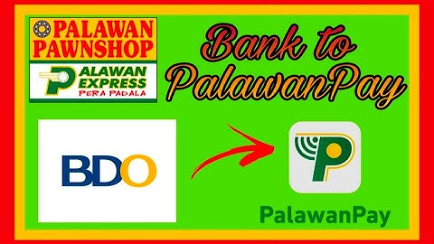 HOW TO SEND MONEY FROM BANK TO PALAWANPAY [EASY STEPS]