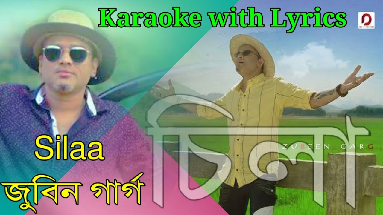 Silaa karaoke    Zubeen Garg  Assamese song  karaoke with Lyrics