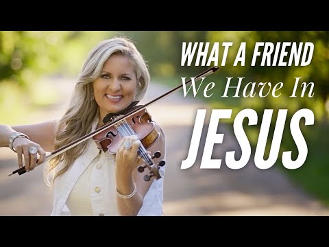what-a-friend-we-have-in-jesus---the-most-beautiful-hymn!