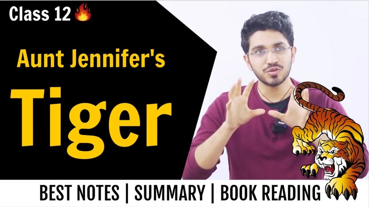 Aunt Jennifer s Tiger Summary In Hindi Class 12 English Flamingo aunt-jennifer-s-tiger-summary-in-hindi-class-12-english-flamingo