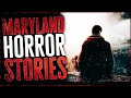 5 Scary Maryland Horror Stories