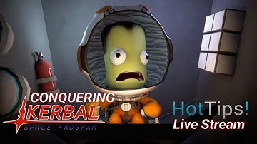 Conquering KSP Brainstorming Stream #07 - Base Design and Management (Live July 31, 2017)