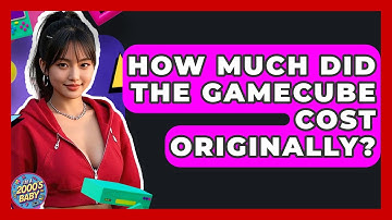 How Much Did The GameCube Cost Originally? - I