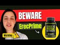 ⛔Erecprime Customer Reviews Exposed⛔ EREC PRIME - Male Performance -ERECPRIME REVIEWS