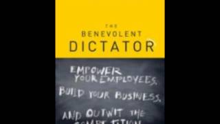 The Benevolent Dictator