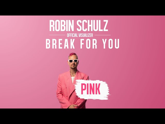 Robin Schulz - Break For You [Official Visualizer]