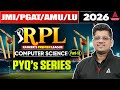 JMI/AMU/LU/PGAT 2026 | MCA Computer science PYQs (Part-13) | RPL Series