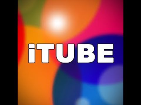 How to download iTube on Android & IOS - 2019 (even after deleted ...