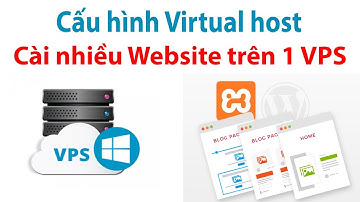 Cài XAMPP và Wordpress trên VPS Cấu hình virtual host chạy nhiều Website trên 1 VPS