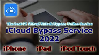 iCloud Bypass Service 2022 | iCloud Unlock Bypass 2022 | iCloud Bypass Tool 2022