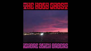 THE HOLY GHOST - THE NON-DUAL (Official Audio)