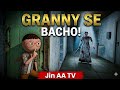 Granny Gulli aur Buli cement Door Se Kaise nikale🤔 Jin AA TV 2026