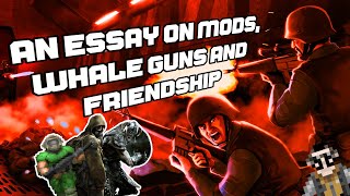 An Essay on Mods, Whale Guns and Friendship