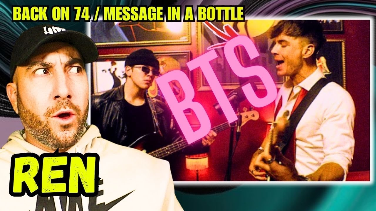 Ren - Back on 74/Message in a Bottle (BTS) - (not much of a reaction)