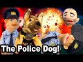 SML Movie: The Police Dog!