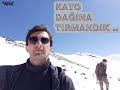 Kato dana trmanmak  hiking on the snowy mountains  vlog4