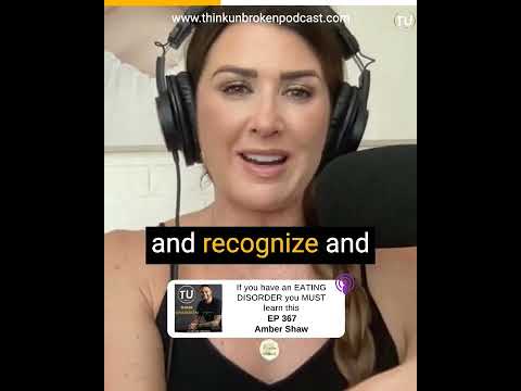 If you have an EATING DISORDER you MUST learn this with Amber Shaw| Trauma Healing Podcast