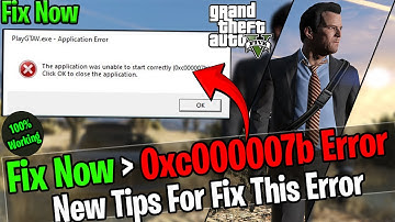 GTA V 0xc000007b Error Fix 100% Easy Way